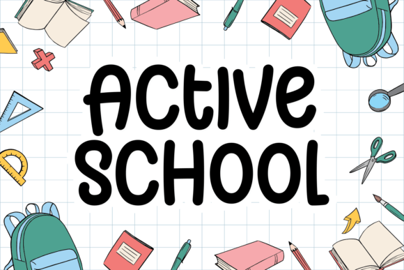 Active School: A Friendly Display Font for Creative Branding