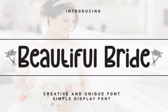 Beautiful Bride: The Perfect Handwritten Display Font for Your Creative Shop