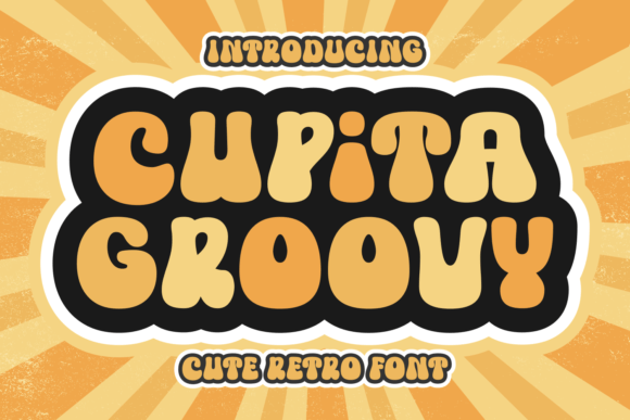 Cupita Groovy: The Retro Display Font for Bold Campaign Headlines