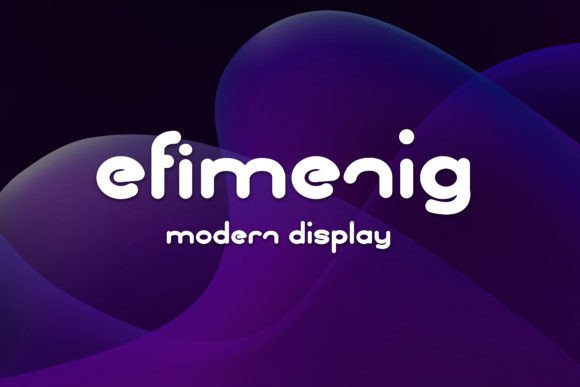 Efimenig: The Modern Display Typeface for Editorial Design