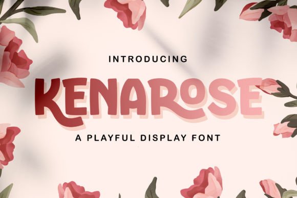 Kenarose: The Playful Typeface That Transforms Your Brand Identity