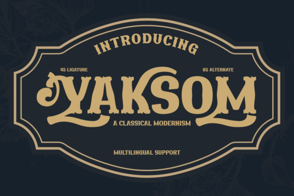 Yaksom: The Serif Typeface for Modern Campaign Design